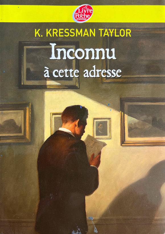 Inconnu a cette adresse - K.Kressman Taylor