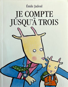 Je compte jusqu'a trois by Emile Jadoul