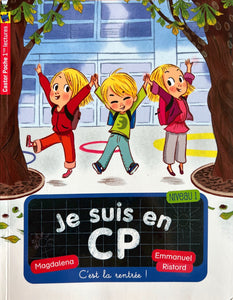 Je suis en CP- niveau 1- C'est la rentrée!