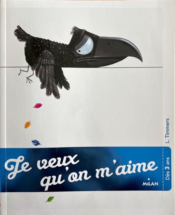 Je veux qu'on m'aime