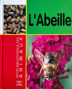 L'Abeille  - Petite Bibliothèque animaux