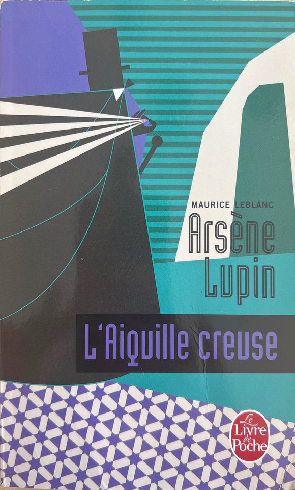 Arsène Lupin - L'aiguille creuse