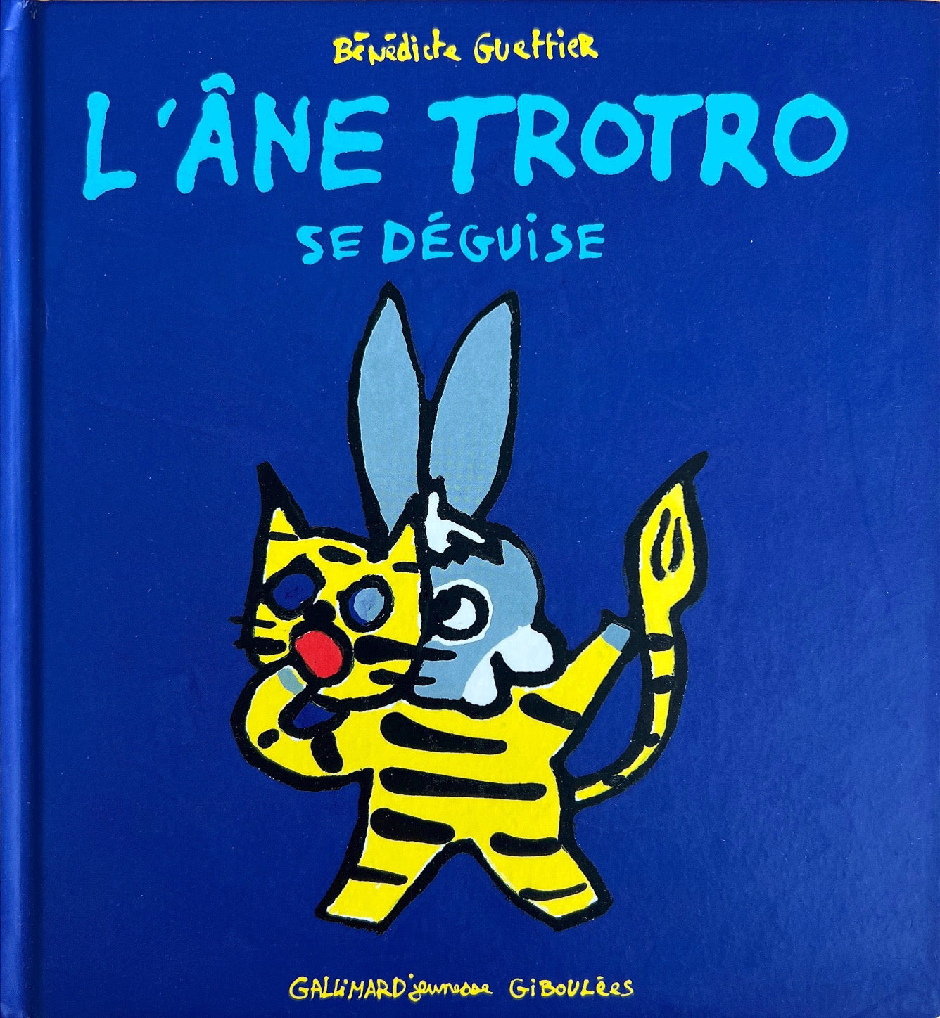 L'ane trotro se déguise by Bénédicte Guettier