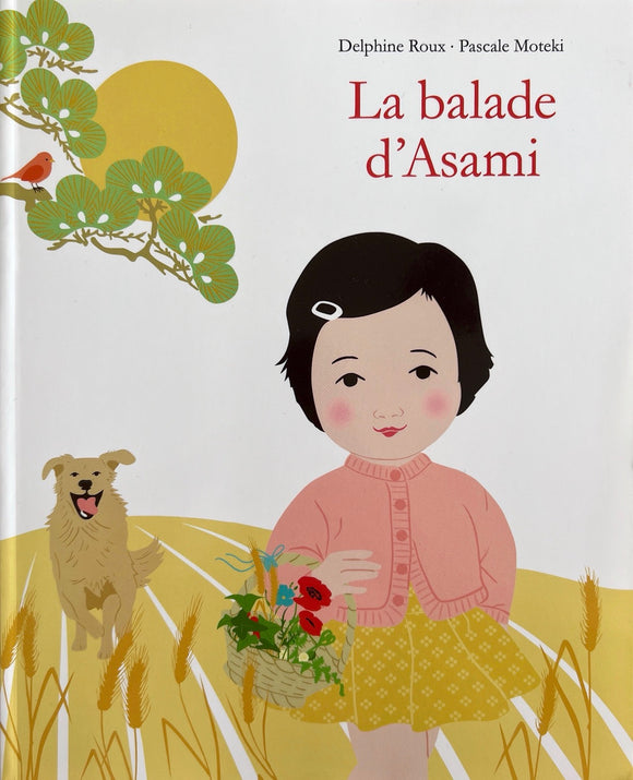 La balade d'Asami by Delphine Roux