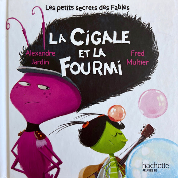 La cigale et la fourmi by Alexandre Jardin