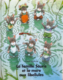 La famille Souris et la mare aux libellules by Kazuo Iwamura