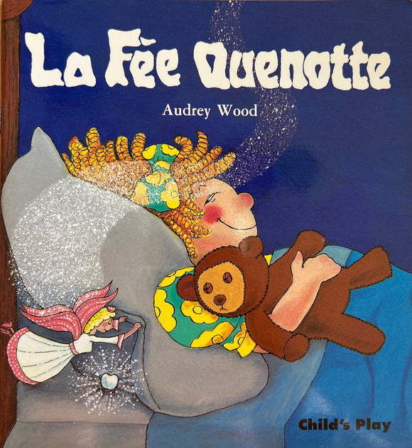La fée quenotte by Audrey wood