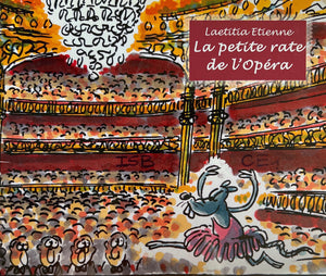 La petite rate de l'opéra by Laetitia Etienne