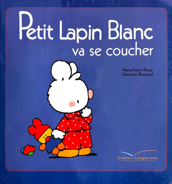 Petit Lapin Blanc va se coucher