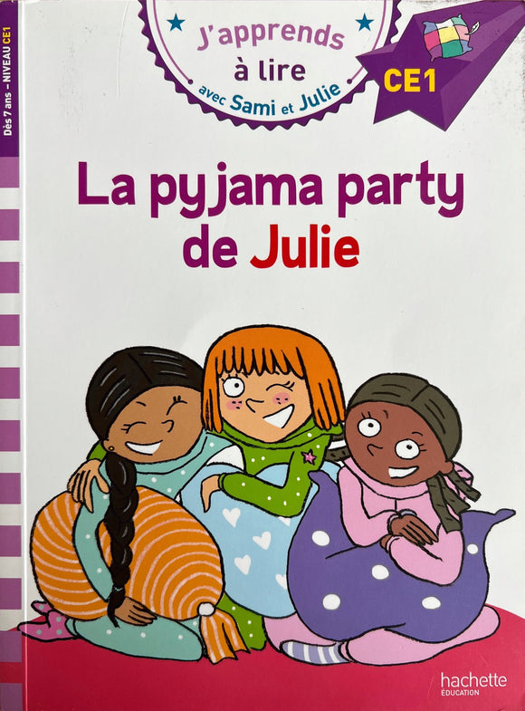 J'apprends à lire avec Sami et Julie - La pyjama party de Julie