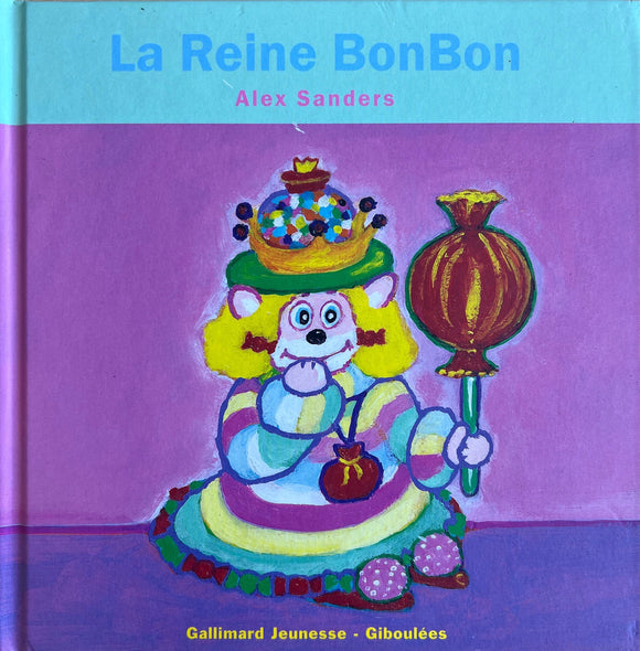 La reine Bonbon