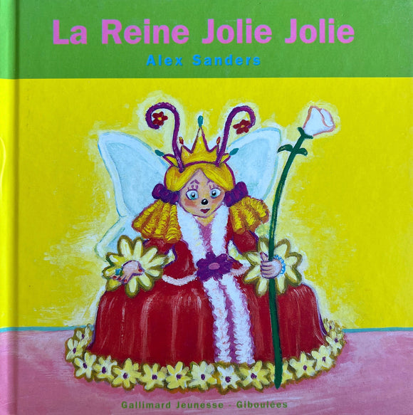 La reine Jolie Jolie by Alex Sanders