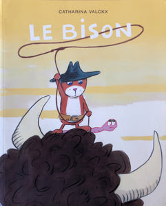 Le Bison by Catharina Valckx