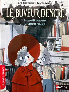 Le buveur d'encre rouge by Eric Sanvoisin