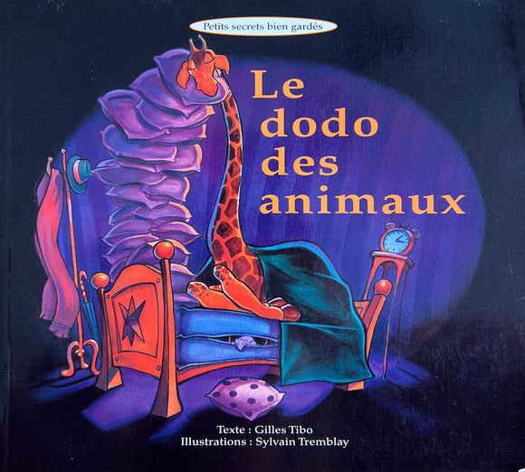 Le dodo des animaux by Gilles Tibo