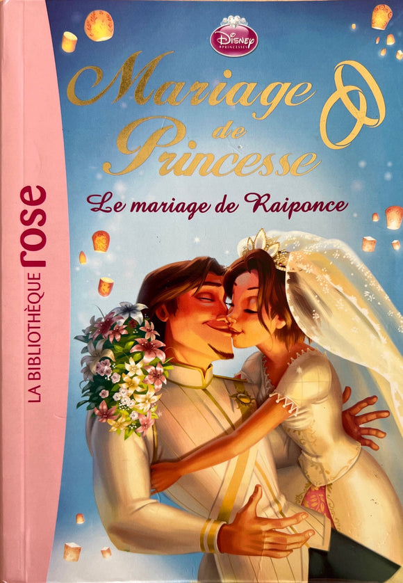 Mariage de Princesse - Le mariage de Raiponce