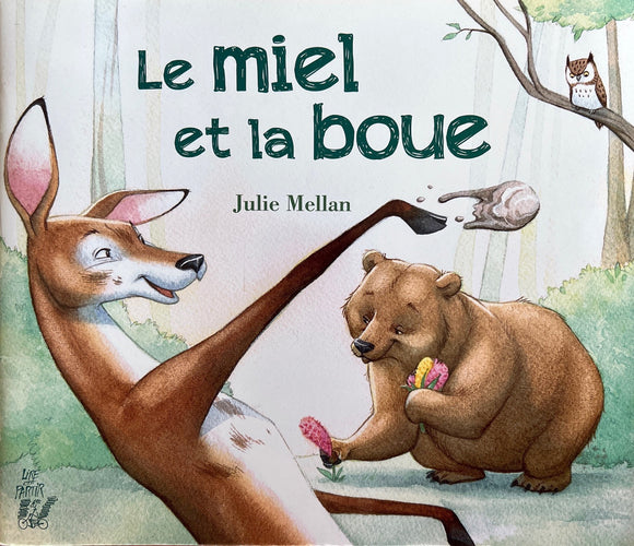 Le miel et la boue by Julie Mellan