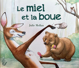 Le miel et la boue by Julie Mellan