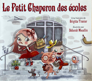 Le petit Chaperon des écoles by Brigitte Tranier
