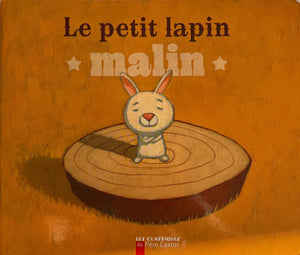 Le petit lapin malin by Robert Giraud