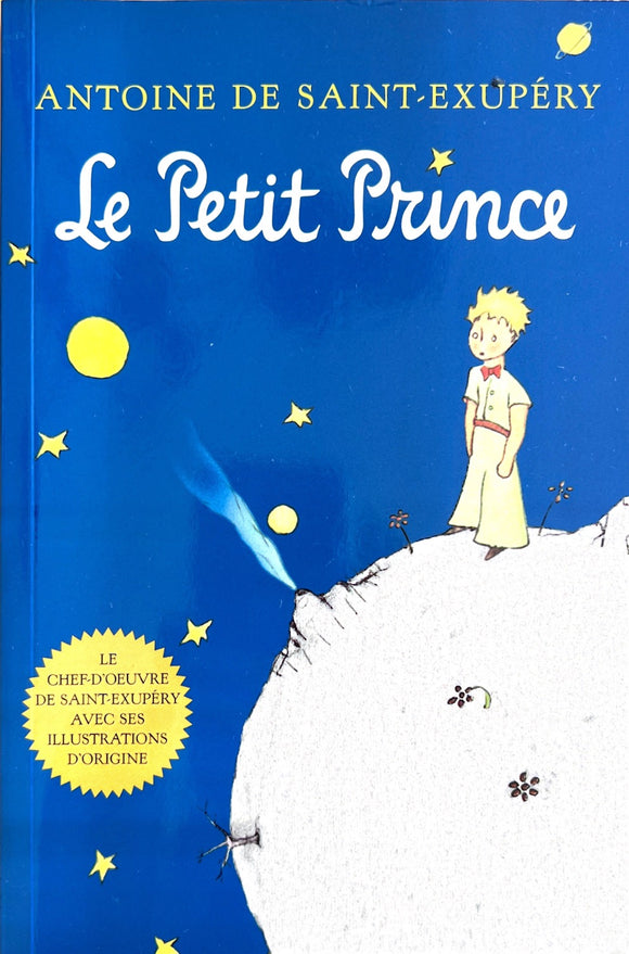 Le petit Prince by Antoine de Saint- Exupéry