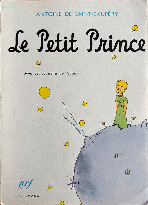 Le petit Prince by Antoine de Saint- Exupéry