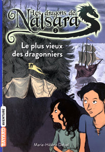 Les dragons de Nalsara- Tome 2 - Le plus vieux des dragonniers