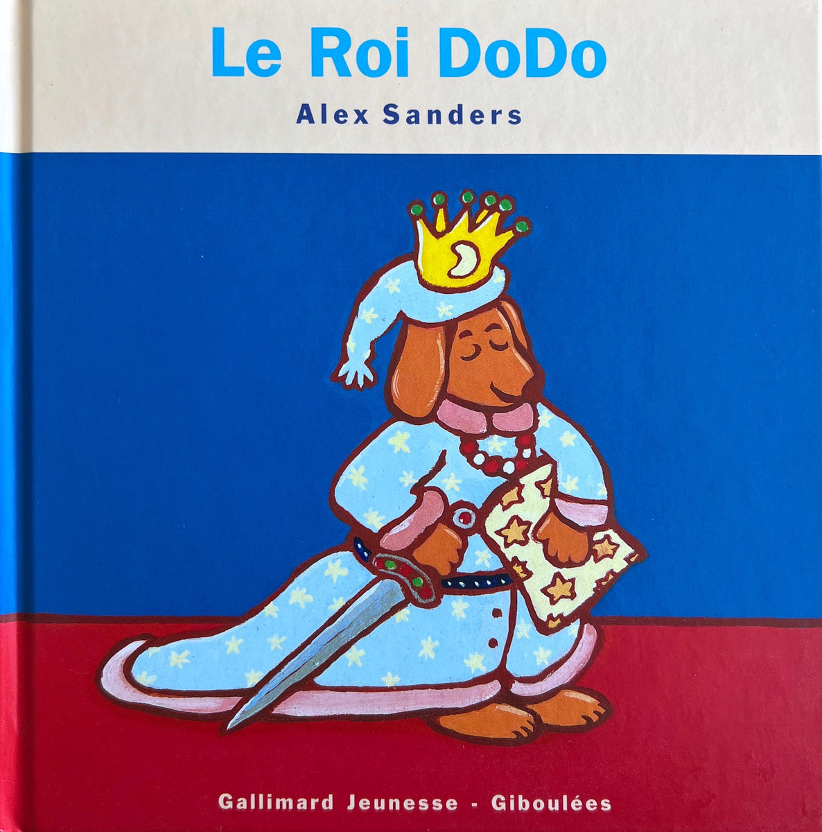 Le Roi NonNon by Alex Sanders - French book – My French bookstore