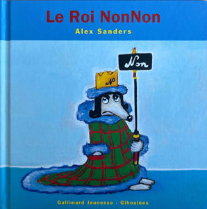 Le Roi NonNon by Alex Sanders