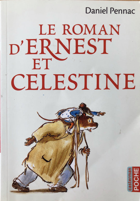 Le roman d'Ernest et Celestine by Daniel Pennac