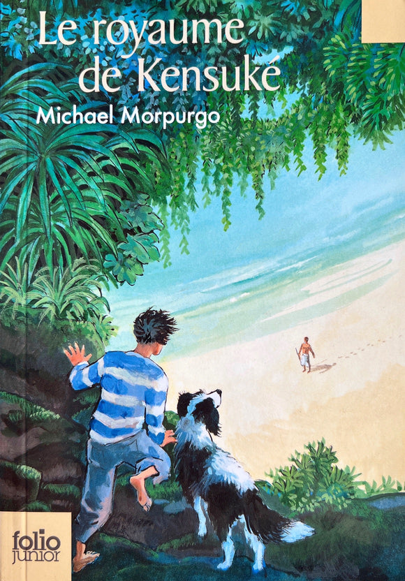 Le royaume de Kensuké by Michael Morpurgo