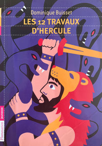 Les 12 travaux d'Hercule by Dominique Buisset