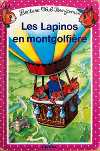 Les Lapinos en Montgolfière - Première Bibliothèque des enfants