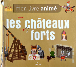 Mon Livre animé - Les Châteaux forts