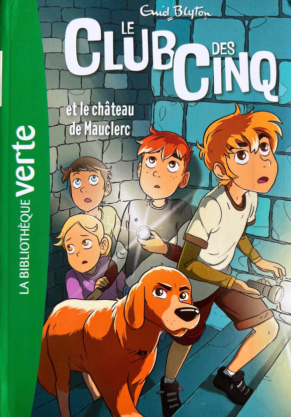 Le club des Cinq Tome 12 - et le chateau de Mauclerc