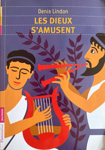 Les Dieu s'amusent by Denis Lindon