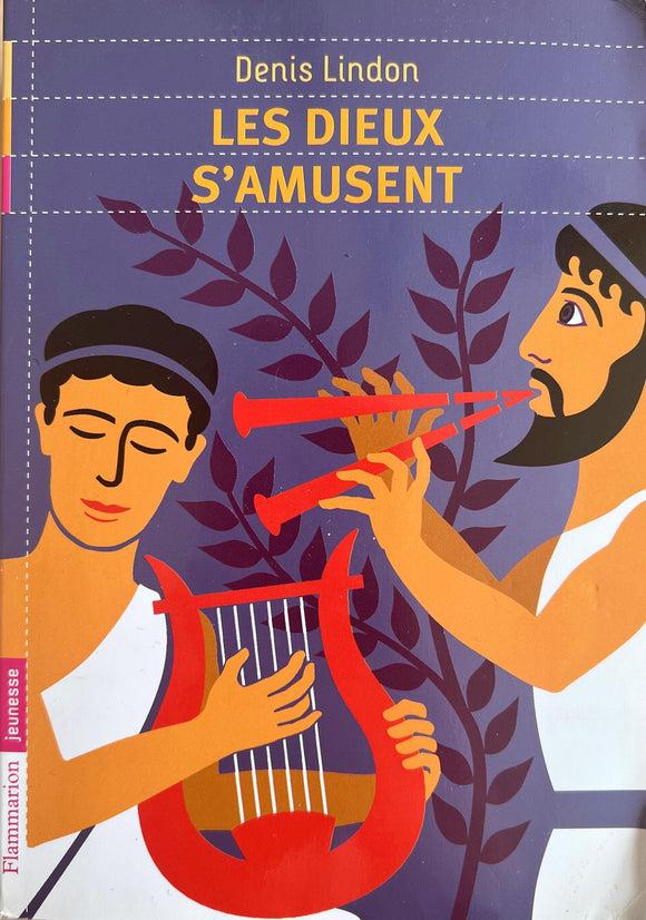 Les Dieu s'amusent by Denis Lindon