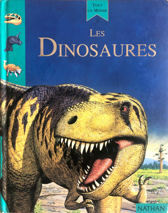 Tout un monde - Les Dinosaures