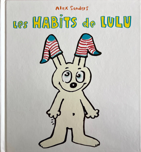 Les Habits de Lulu by Alex Sanders