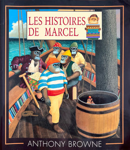 Les histoires de Marcel by Anthony Browne