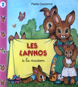 Les Lapinos à la maison by Pierre Couronne