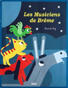 Les musiciens de Brême by Laure du Fay
