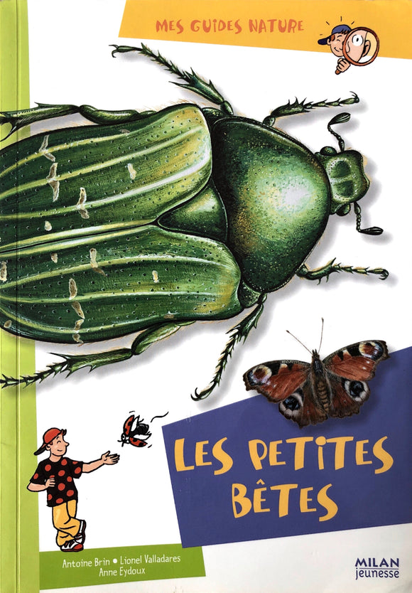 Mes guides nature - Les petites Bêtes 