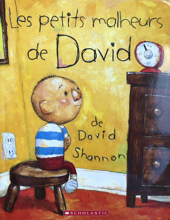 Les petits malheurs de David by David Shannon