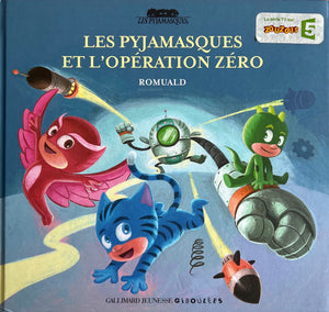 Les pyjamasques et l'operation zéro