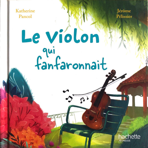 Le violon qui fanfaronnait by Katherine Pancol