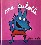 Ma culotte by Alan Mets
