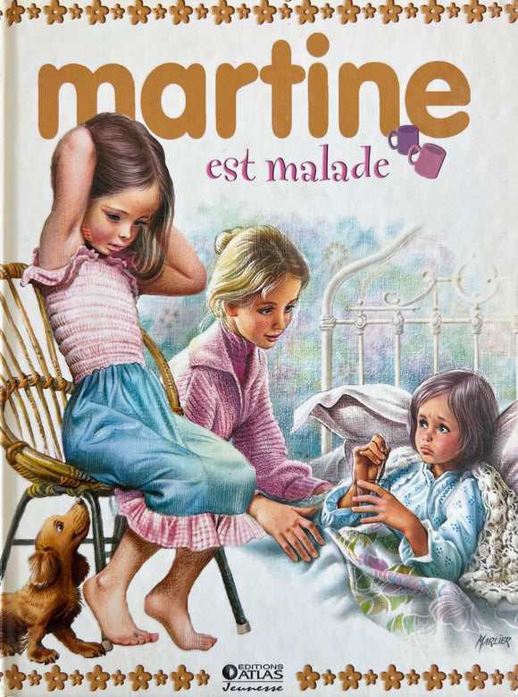 Martine est malade