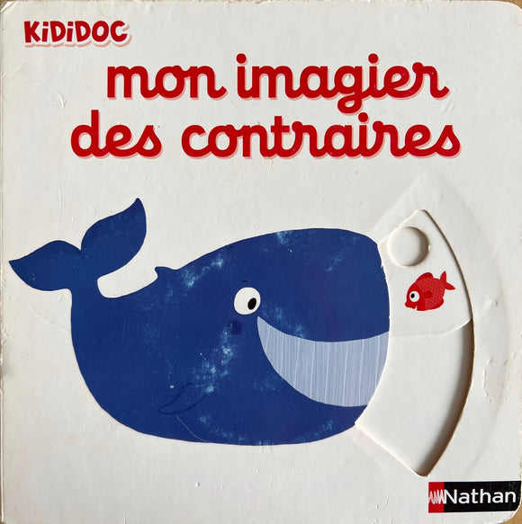 Kididoc - Mon imagier des contraires