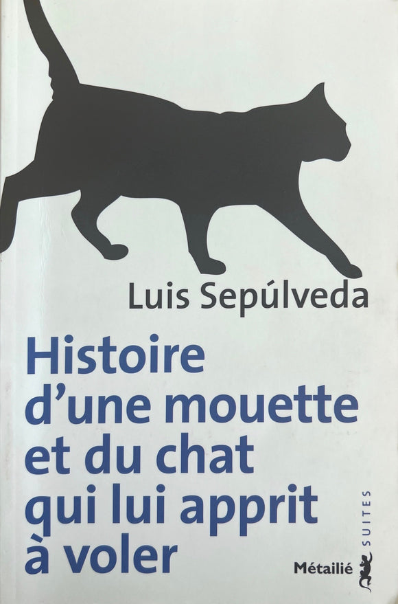 Histoire d'une mouette et du chat qui lui apprit à voler